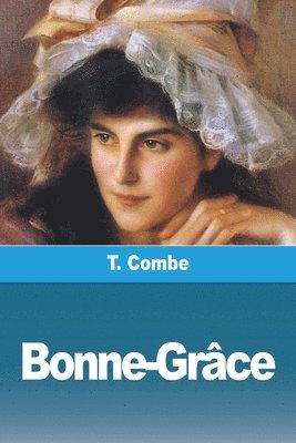 bokomslag Bonne-Grâce
