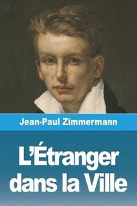 bokomslag L'Étranger dans la Ville
