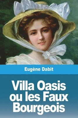 bokomslag Villa Oasis ou les Faux Bourgeois