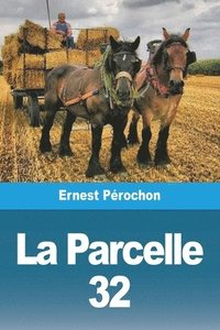 bokomslag La Parcelle 32