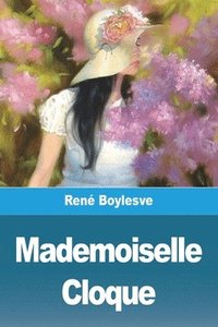 bokomslag Mademoiselle Cloque