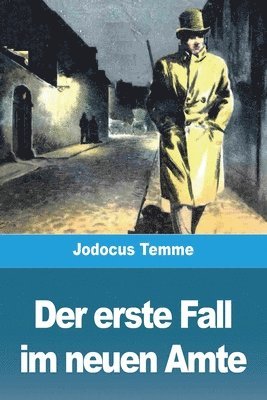 bokomslag Der erste Fall im neuen Amte