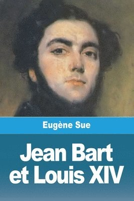 Jean Bart et Louis XIV 1