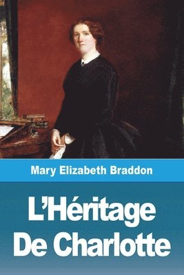 bokomslag L'Héritage De Charlotte