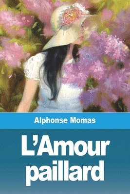 bokomslag L'Amour paillard