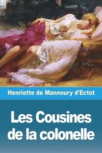 bokomslag Les Cousines de la colonelle