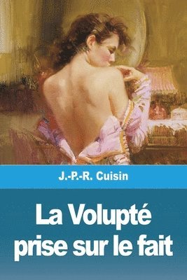Volupté prise sur le fait