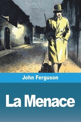 La Menace 1