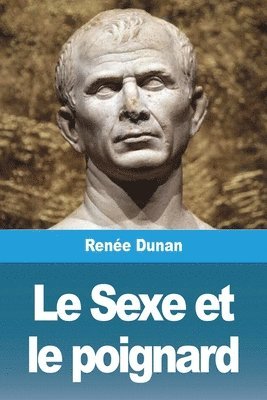 bokomslag Le Sexe et le poignard