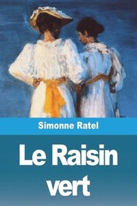 bokomslag Le Raisin vert