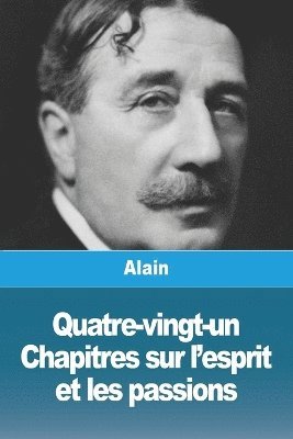 bokomslag Quatre-vingt-un Chapitres sur l'esprit et les passions