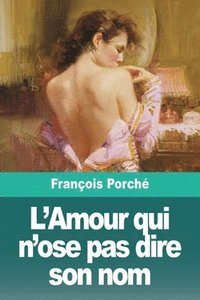 bokomslag L'Amour qui n'ose pas dire son nom