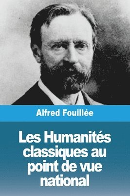 bokomslag Les Humanités classiques au point de vue national