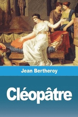 Jean Bertheroy - Cléopâtre, Häftad