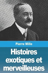 bokomslag Histoires exotiques et merveilleuses