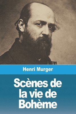 Henri Murger - Scènes de la vie de Bohème, Häftad