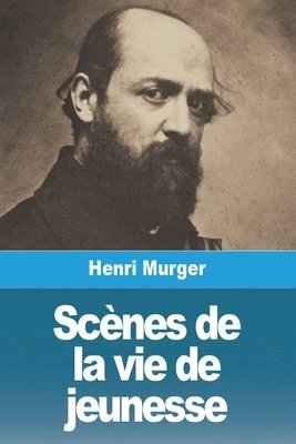 Henri Murger - Scènes de la vie de jeunesse, Häftad