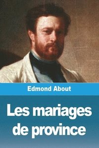 bokomslag Les mariages de province