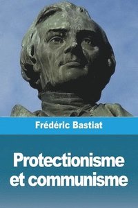 bokomslag Protectionisme et communisme