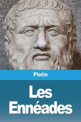 Plotin - Les Ennéades, Häftad