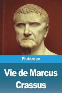 bokomslag Vie de Marcus Crassus