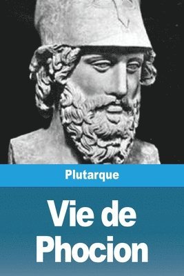 Plutarque, Plutarque, - Vie de Phocion, Häftad