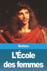 bokomslag L'École des femmes