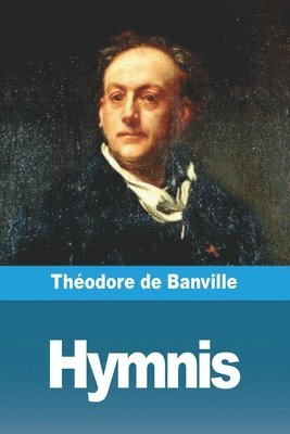 Théodore de Banville - Hymnis, Häftad