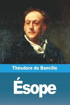 Théodore de Banville - Ésope, Häftad