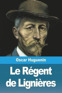 bokomslag Régent de Lignières