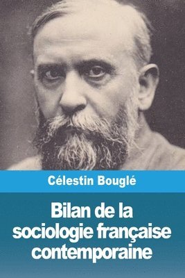 Bilan de la sociologie française contemporaine 1