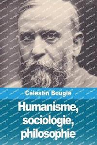 bokomslag Humanisme, sociologie, philosophie