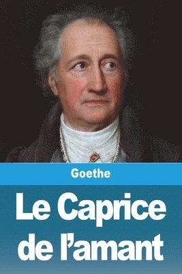 Le Caprice de l'amant 1