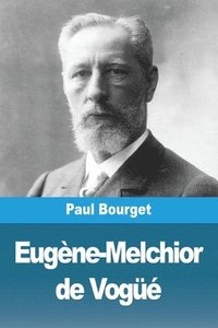 bokomslag Eugne-Melchior de Vog