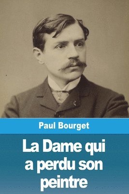 bokomslag Dame qui a perdu son peintre