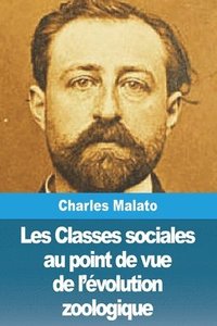bokomslag Les Classes sociales au point de vue de l'évolution zoologique