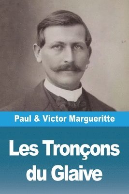 bokomslag Les Tronçons du Glaive