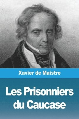 Les Prisonniers du Caucase 1