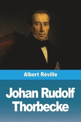 Johan Rudolf Thorbecke 1