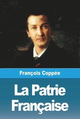 bokomslag La Patrie Franaise