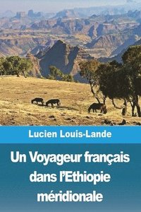 bokomslag Un Voyageur franais dans l'Ethiopie mridionale
