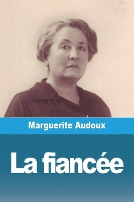 Marguerite Audoux - fiancée, Häftad
