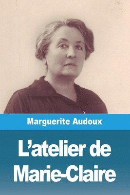 L'atelier de Marie-Claire
