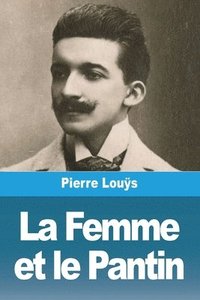 bokomslag La Femme et le Pantin