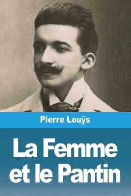 bokomslag La Femme et le Pantin