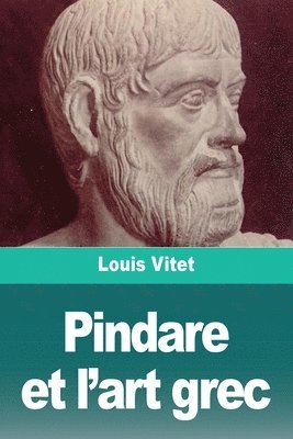 Louis Vitet - Pindare et l'art grec, Häftad