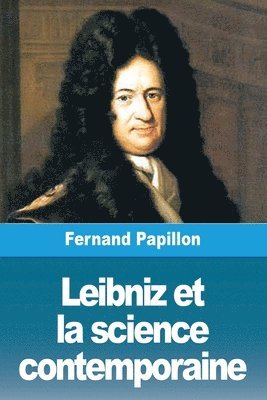 Fernand Papillon - Leibniz et la science contemporaine, Häftad