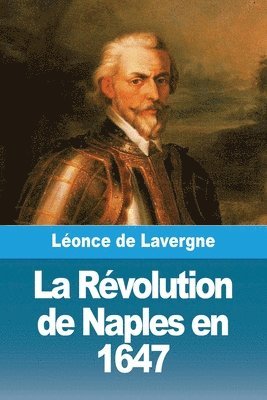 Léonce de Lavergne - Révolution de Naples en 1647, Häftad