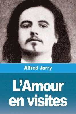 L'Amour en visites 1