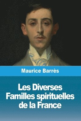 Les Diverses Familles spirituelles de la France 1
